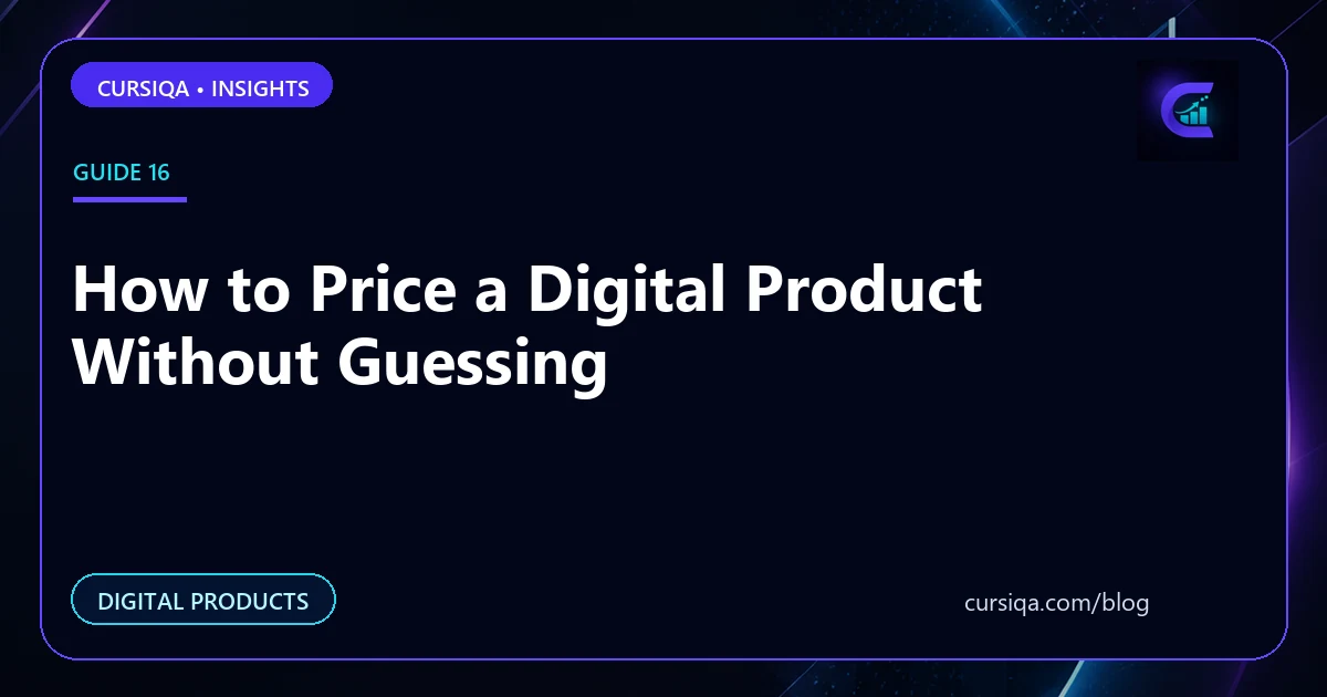 How to Price a Digital Product Without Guessing