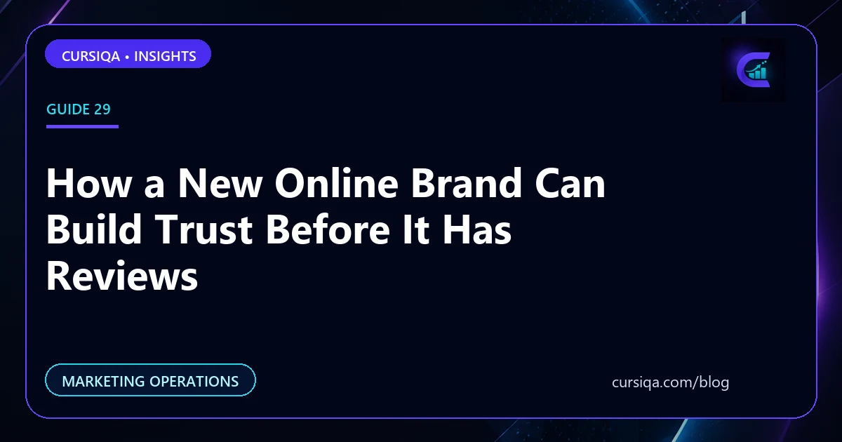 How a New Online Brand Can Build Trust Before It Has Reviews
